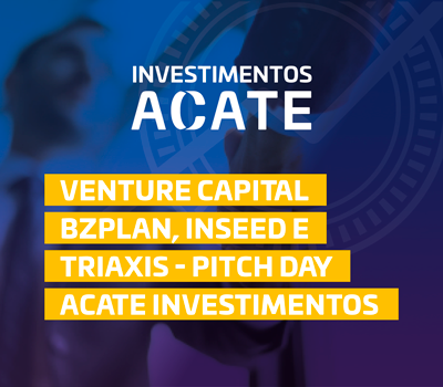 Resultado de imagem para Venture Capital BZPLan, Inseed e Triaxis - Pitch Day Acate de Investimentos