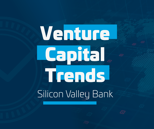 Resultado de imagem para Venture Capital Trends - Silicon Valley Bank acate
