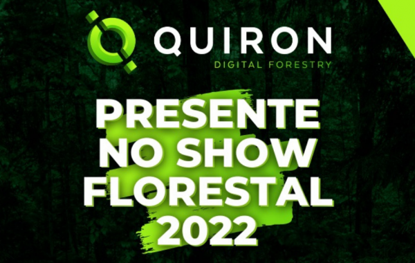 Cartaz de anúncio da participação da Quiron no evento Show Florestal 2022