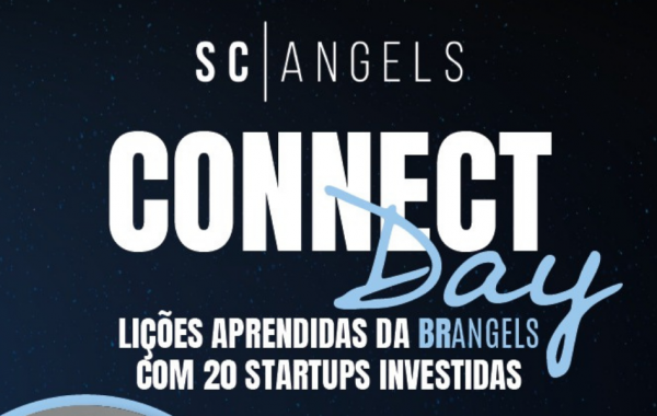 Evento Connect Day debaterá as lições aprendidas da BR Angels com 20 startups investidas