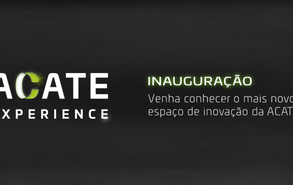 Arte de inauguração do ACATE Experience. Venha conhecer o mais novo espaço de inovação da ACATE.