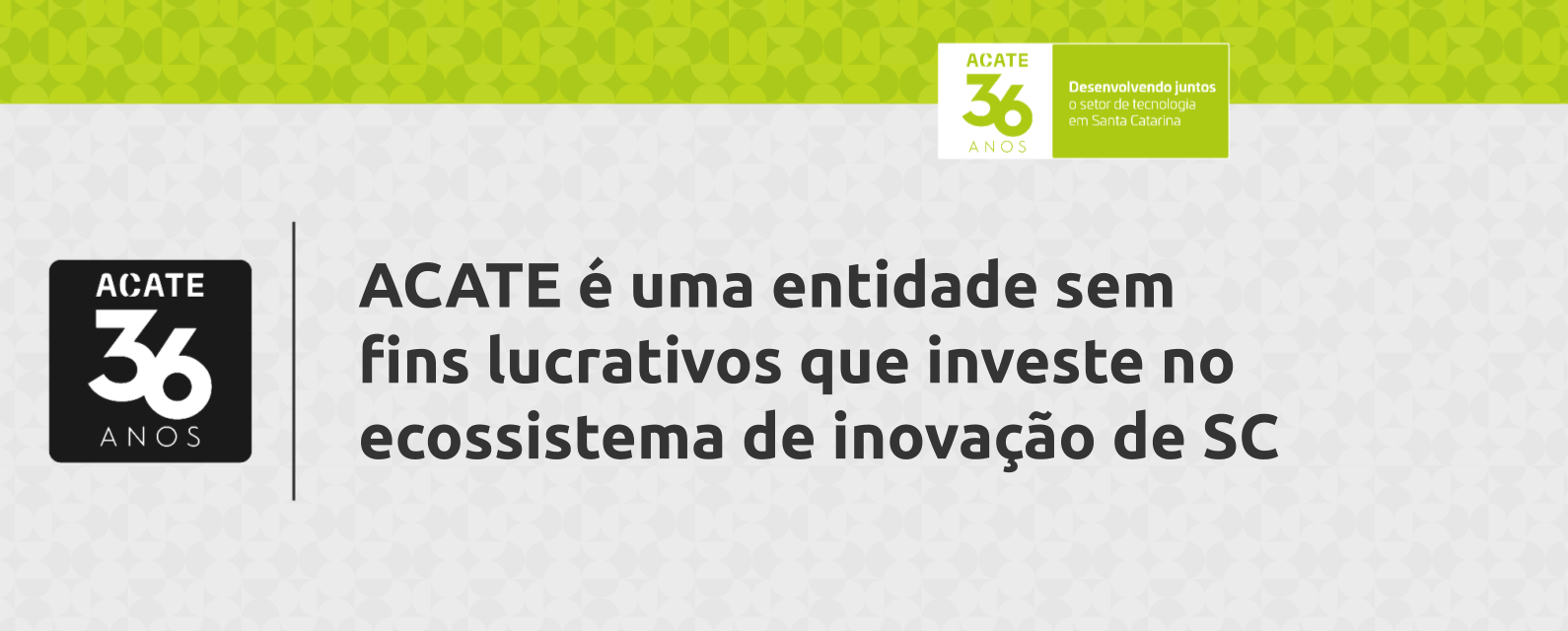 A ACATE é uma entidade sem fins lucrativos que tem outras fontes de sustentabilidade além da mensalidade de associação