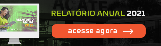 Clique aqui para acessar o relatório anual de atividades da ACATE em 2021 Relatório Anual 2021