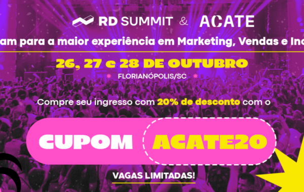 Com formato de múltiplos palcos e trilhas, o RD Summit fomenta o ecossistema de inovação. Associados ACATE têm desconto para participar.