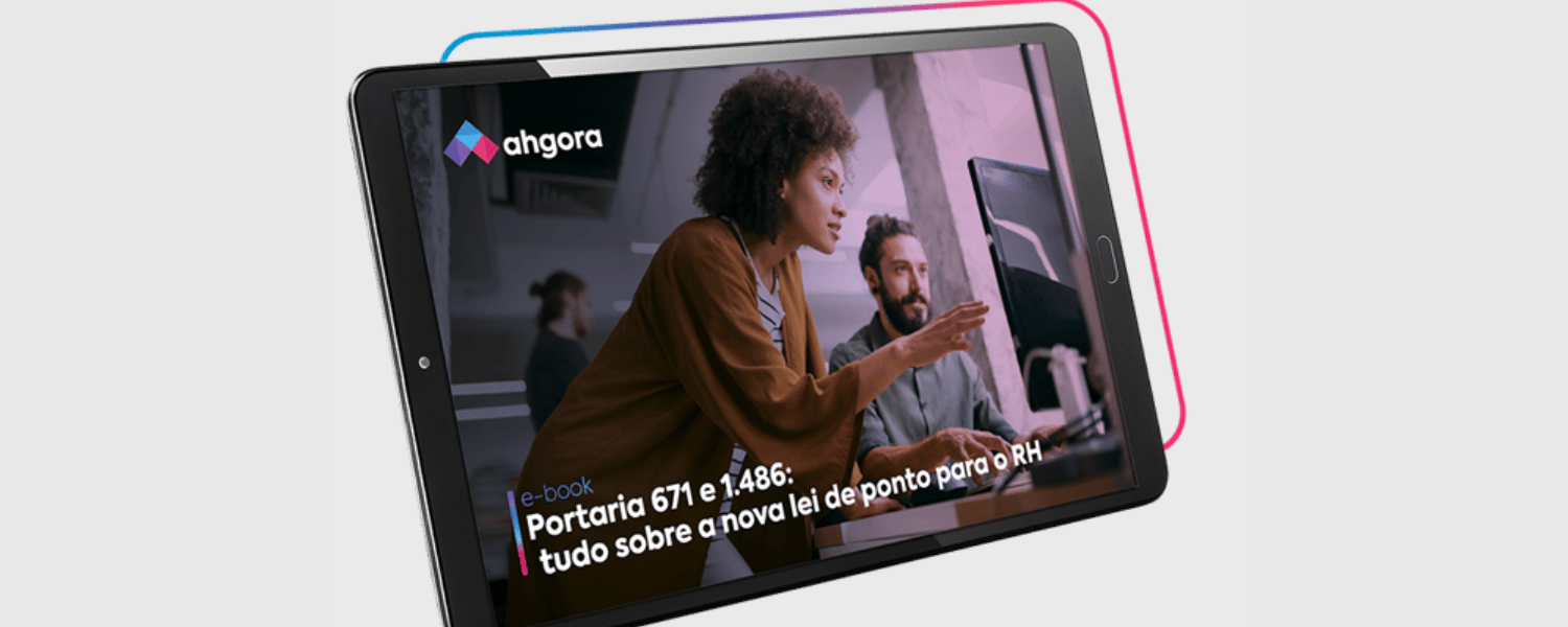 A Ahgora disponibiliza às empresas um guia sobre todas as mudanças das portarias 671 e 1.486 sobre o registro e gestão de ponto.