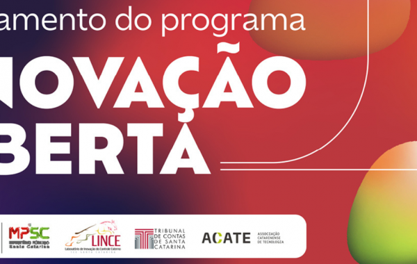 Programa de inovação aberta busca soluções para aprimorar atividades das MPSC e TCE-SC. Iniciativa tem a parceria da ACATE.