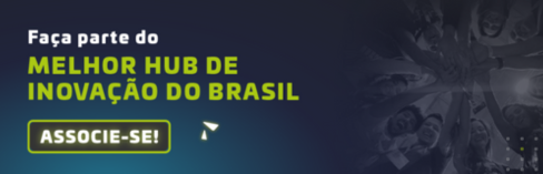 Faça parte do melhor hub de inovação do Brasil!