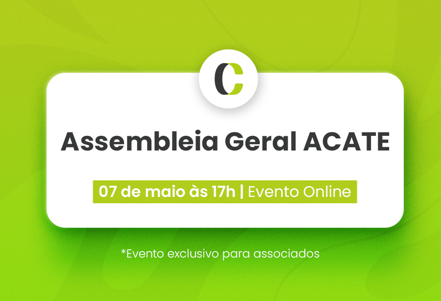 Ordem das assembleias ACATE tratam sobre apreciação de contas de 2023, alteração de dispositivo estatutário e eleição da gestão 2024/2026.