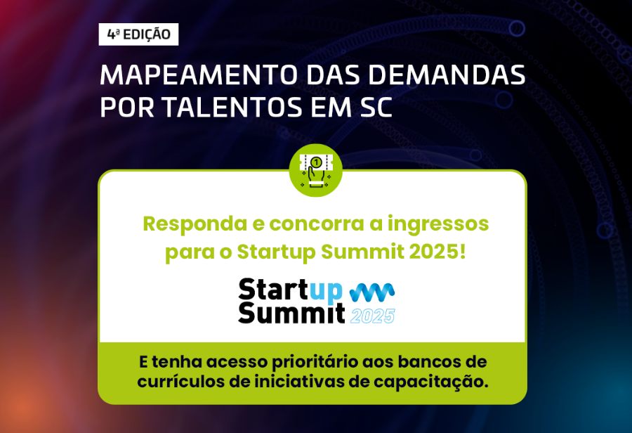 Empresas de todos os portes devem responder ao mapeamento de demanda e perfil de profissionais para o setor de tecnologia de Santa Catarina.