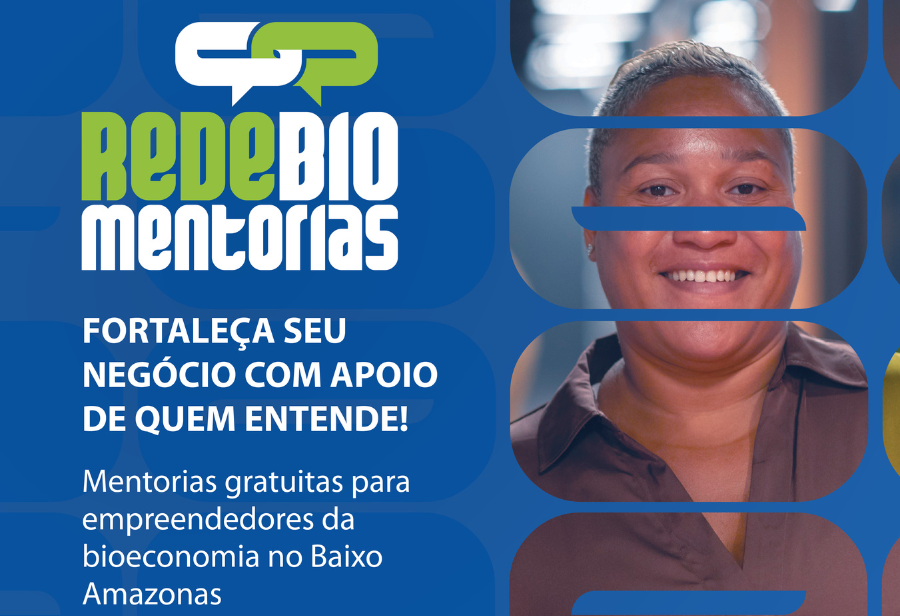 RedeBio Mentorias tem inscrições abertas para empresas do Baixo Amazonas interessadas em mentorias e especialistas que desejam ser mentores.