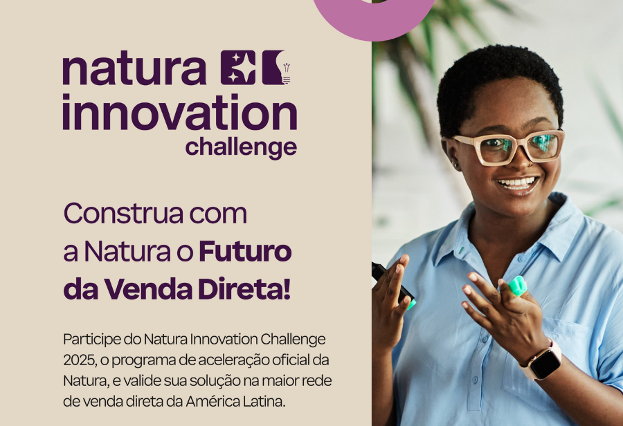 Programa de aceleração Natura Innovation Challenge 2025 selecionará de sete a dez startups com soluções inovadoras.