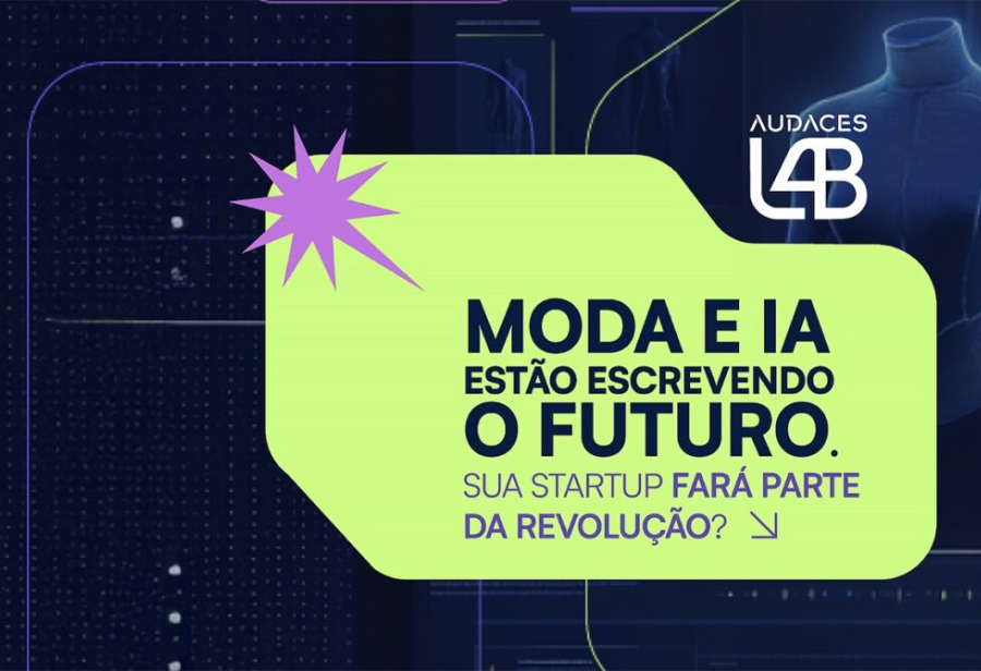 Multinacional referência em tecnologia para a indústria da moda selecionará 20 startups em estágio inicial para o programa Audaces Lab 2.0