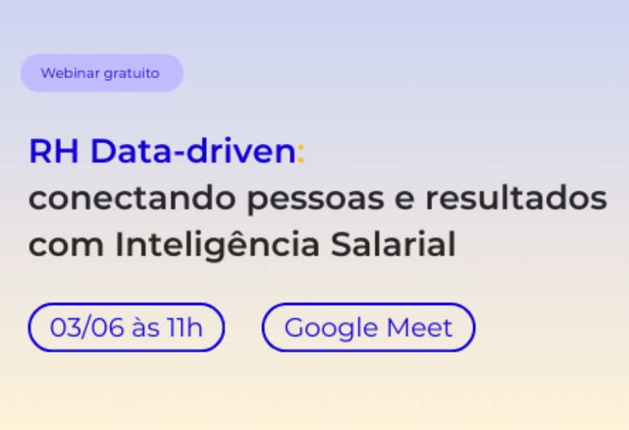 Webinar para gestores de pessoas e profissionais de RH é gratuito e será realizado nesta terça-feira (3), às 11h.