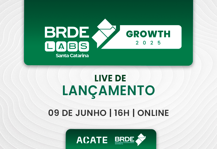 Edição de 2025 do programa BRDE Labs SC Growth vai apoiar aceleração da máquina de vendas de até 100 startups catarinenses.