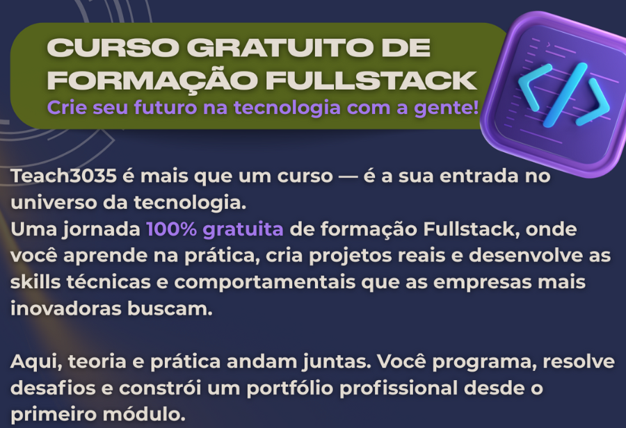 Capacitação do programa Teach3035 oferecerá certificado de Dev Full Stack e abrirá oportunidades de estágio