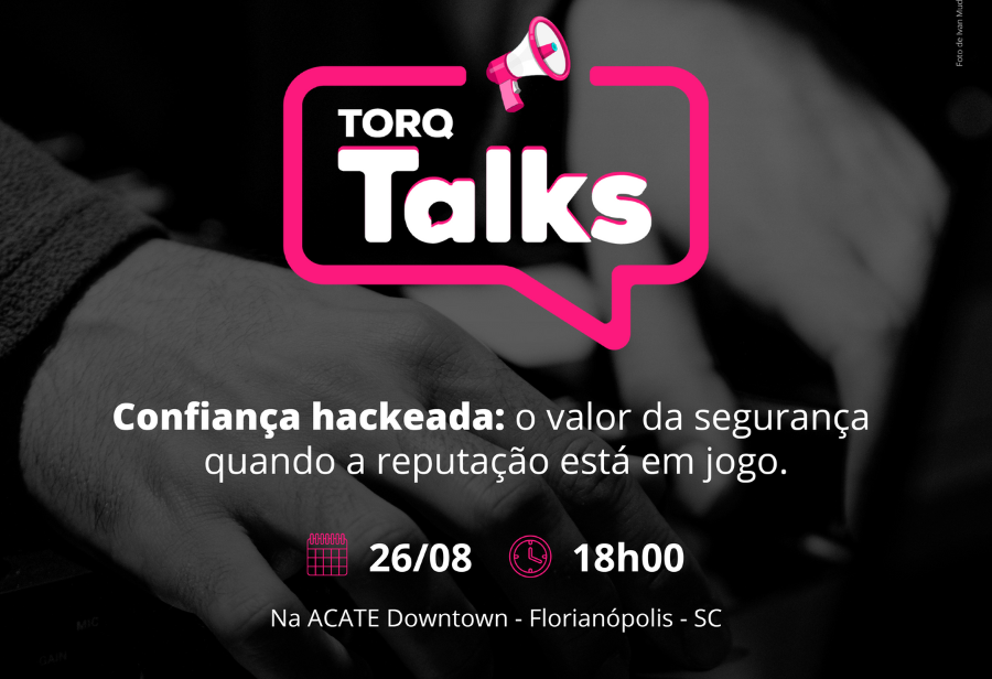 Encontro será realizado pela Torq e Darwin Startups na próxima terça-feira (26), no CIA Downtown, em Florianópolis.