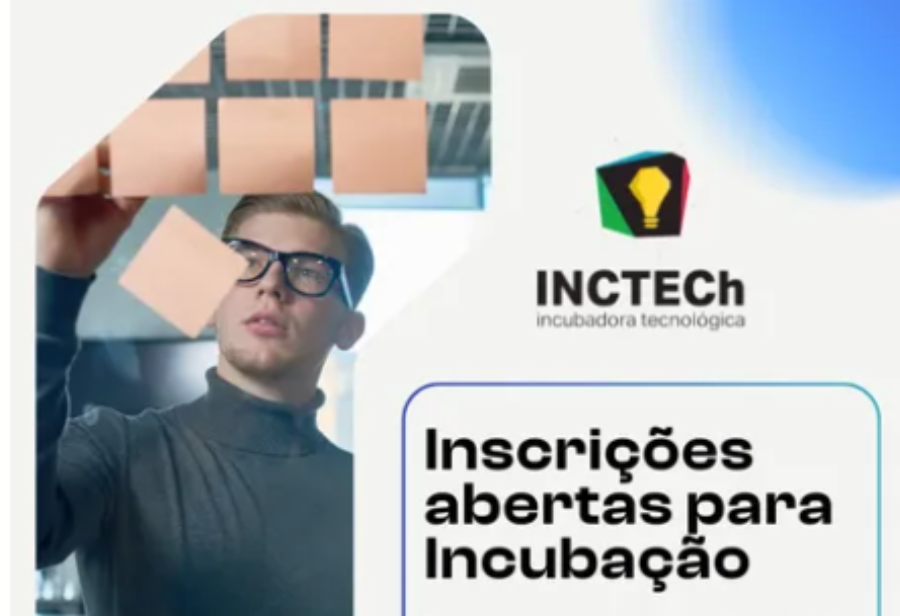 INCTECh: Startups nas fases de validação e operação podem se inscrever até o próximo domingo em processo seletivo de incubadora