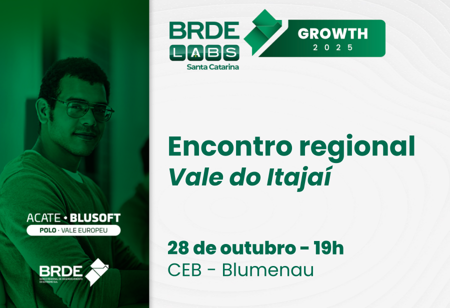 Iniciativa do BRDE e da ACATE-BLUSOFT, encontro de startups será realizado no próximo dia 28 de outubro, no Centro Empresarial de Blumenau.