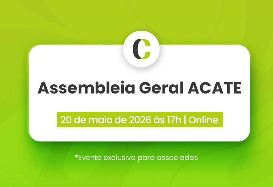 Representantes de empresas associadas à ACATE elegem gestão 2026-2028 em Assembleia no próximo dia 20 de maio.