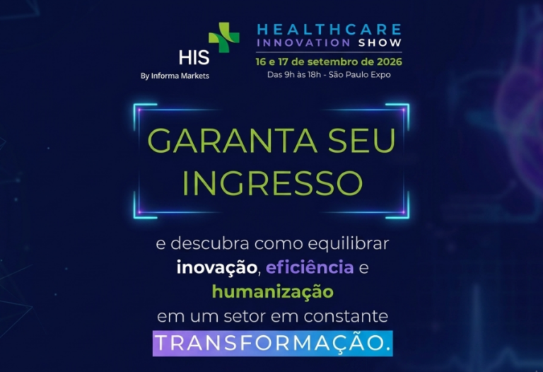 Healthcare Innovation Show 2026 será realizado nos dias 16 e 17 de setembro, em São Paulo, e terá palestrante internacional