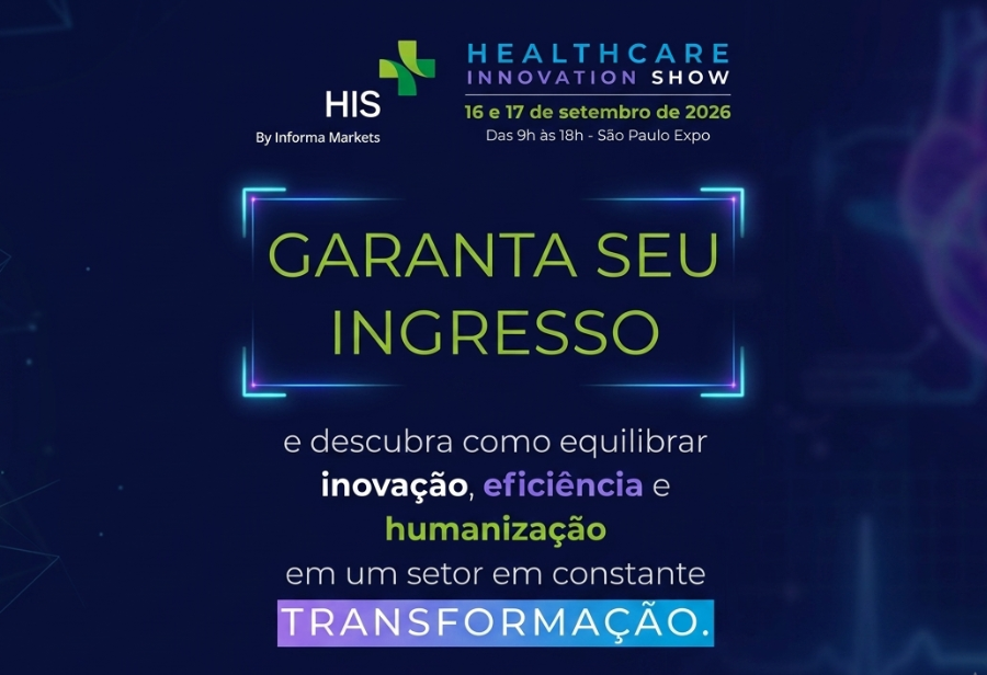Healthcare Innovation Show 2026 será realizado nos dias 16 e 17 de setembro, em São Paulo, e terá palestrante internacional