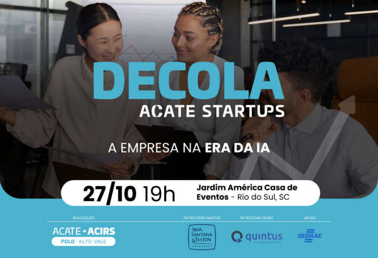 Decola ACATE Startups será realizado em Rio do Sul e terá a participação de referências do ecossistema de tecnologia e IA