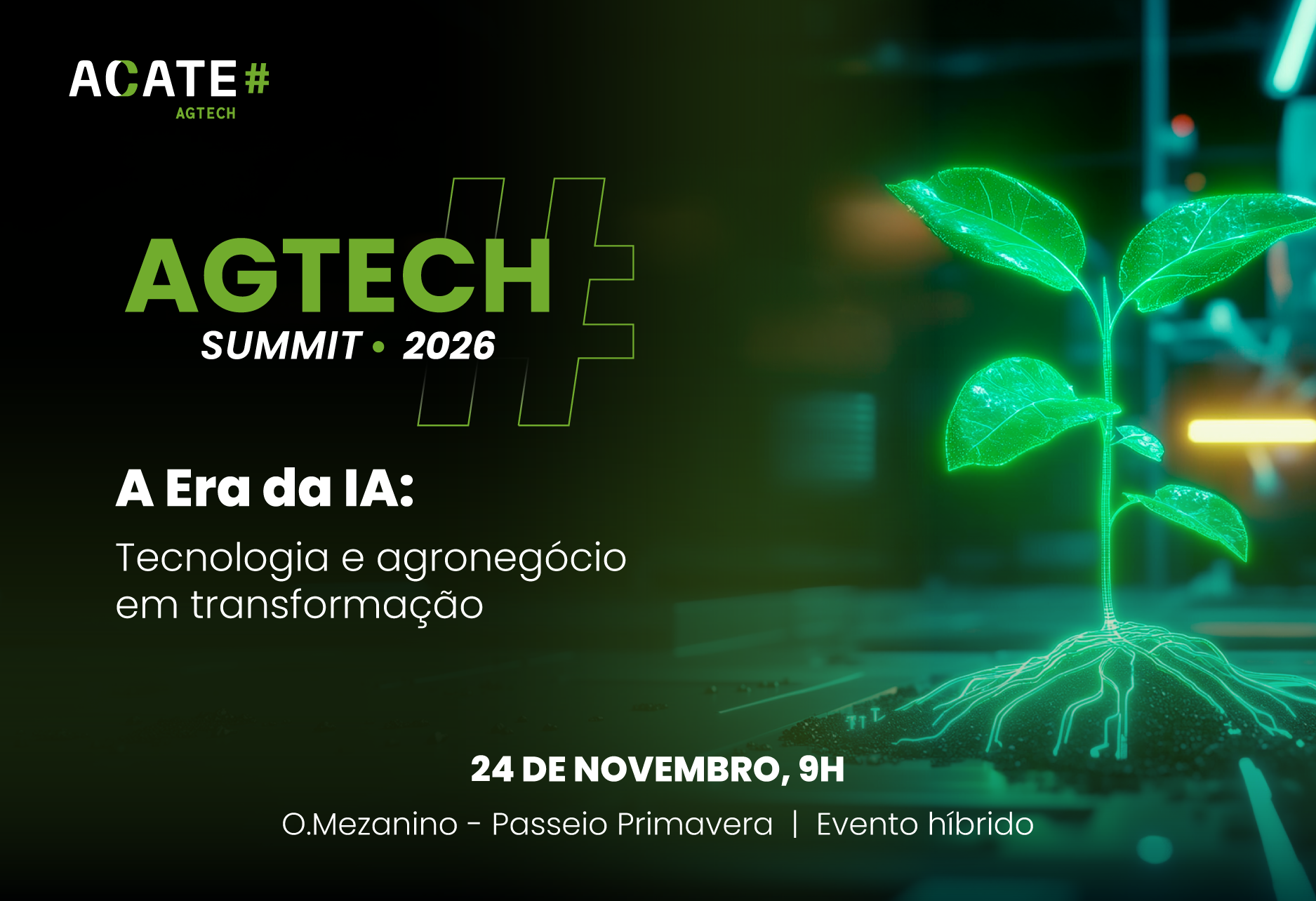 O AgTech Summit 2026 vai explorar a era da IA e como a tecnologia está transformando o agronegócio. O evento híbrido será em 24/11